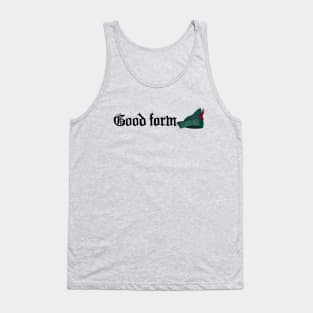 Good form Tank Top